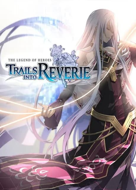 The Legend of Heroes: Trails into Reverie