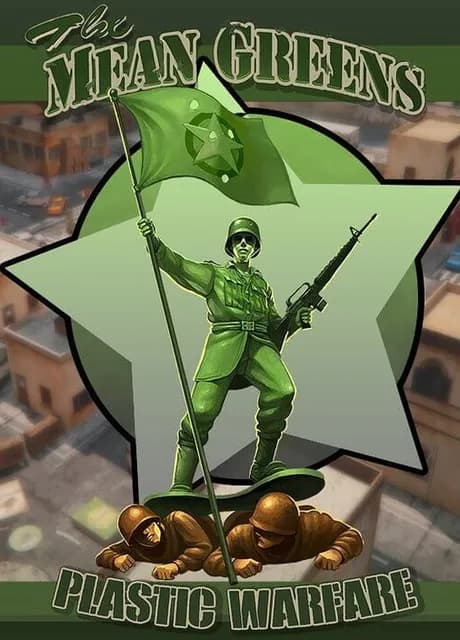 The Mean Greens: Plastic Warfare