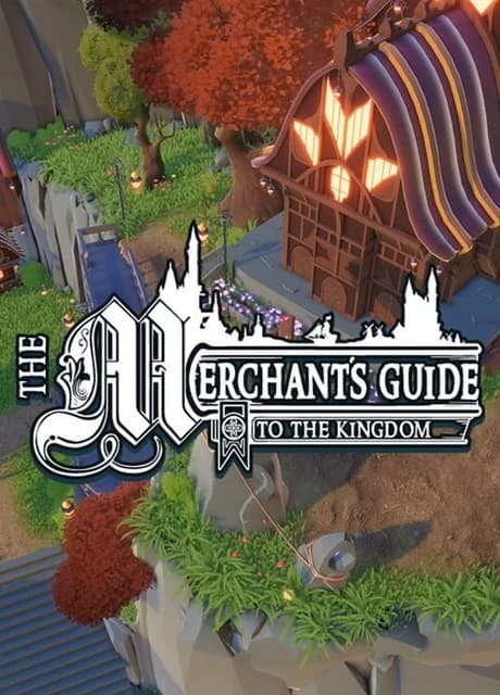 The Merchant's Guide to the Kingdom