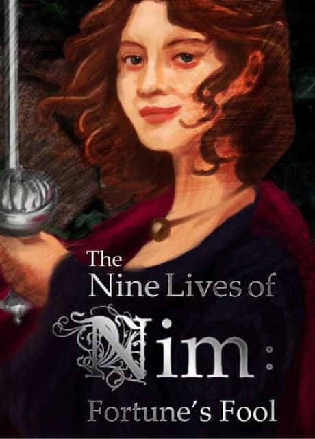 The Nine Lives of Nim: Fortune's Fool
