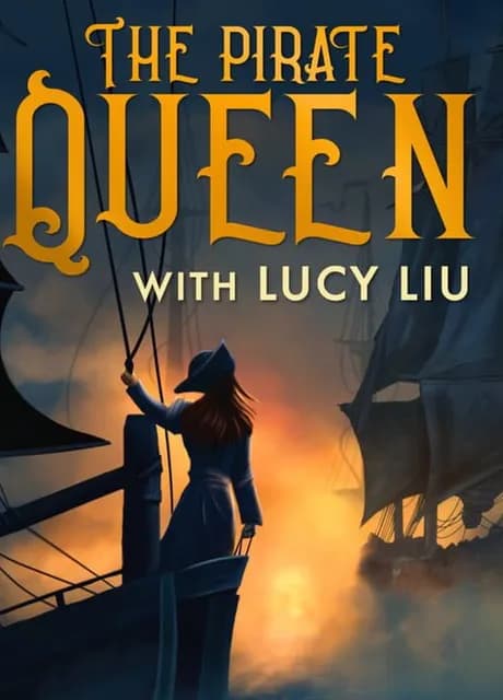 The Pirate Queen: With Lucy Liu