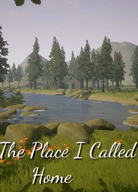 The Place I Called Home