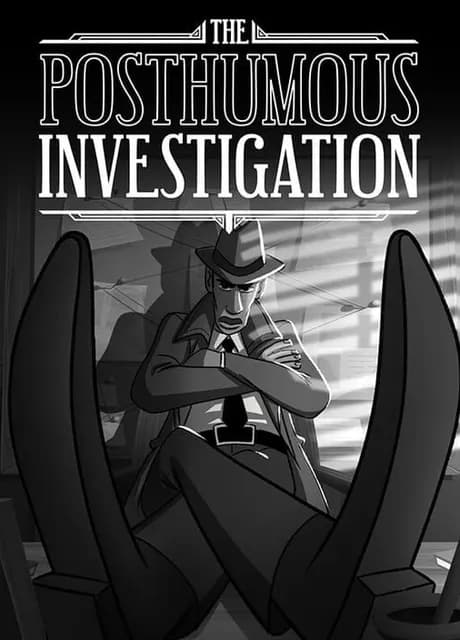 The Posthumous Investigation