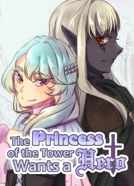 The Princess of the Tower wants a Hero