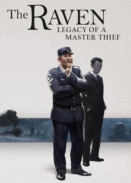 The Raven: Legacy of a Master Thief