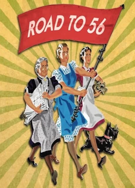 The Road to 56