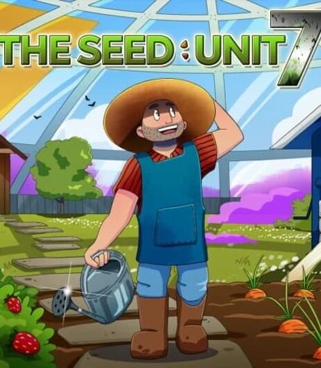 The Seed: Unit 7