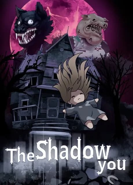 The Shadow You