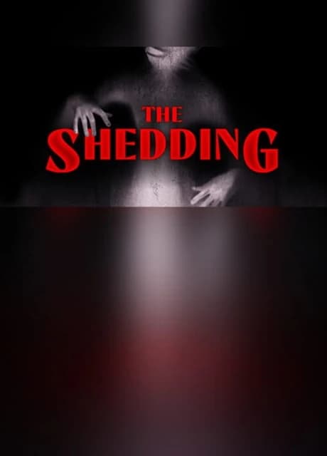 The Shedding