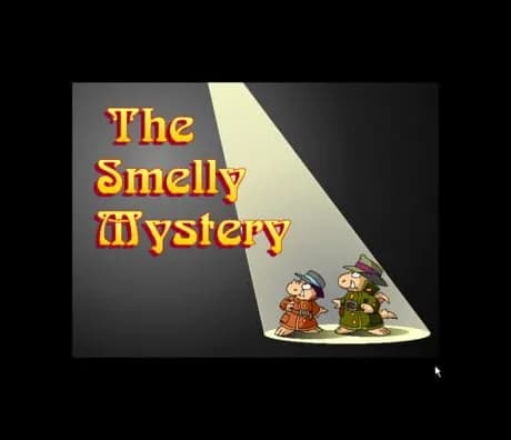 The Smelly Mystery