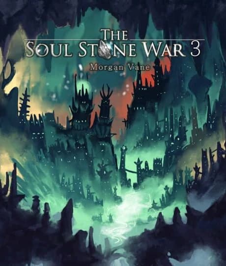 The Soul Stone War 3