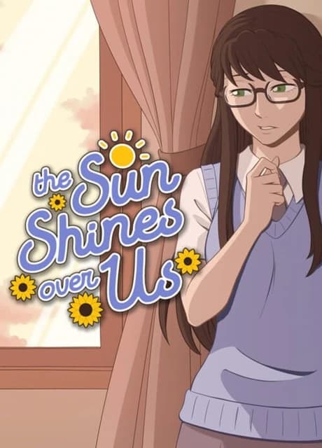 The Sun Shines Over Us