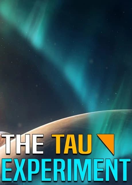 The Tau Experiment
