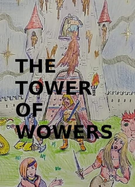 The Tower of Wowers