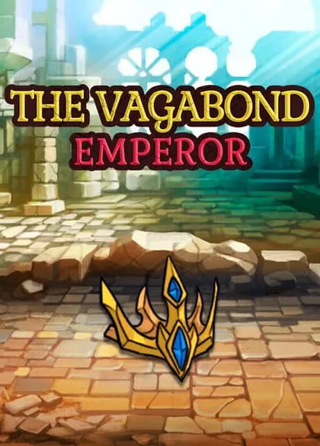 The Vagabond Emperor