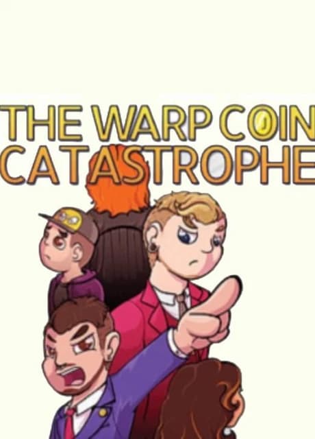 The Warp Coin Catastrophe