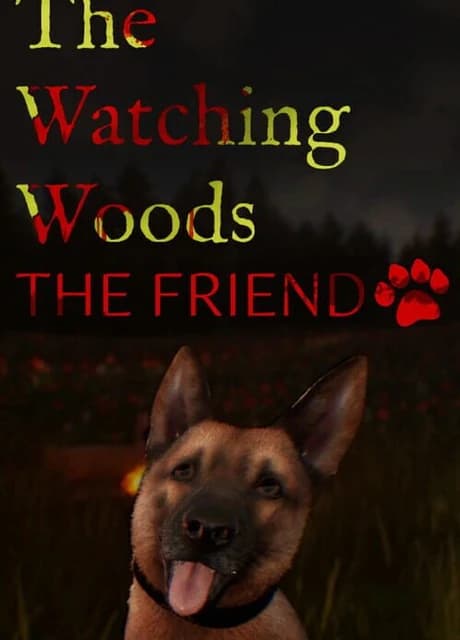 The Watching Woods: The Friend