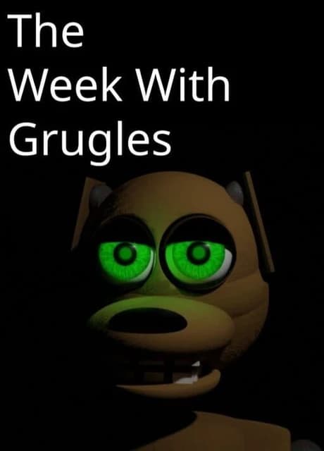 The Week With Grugles