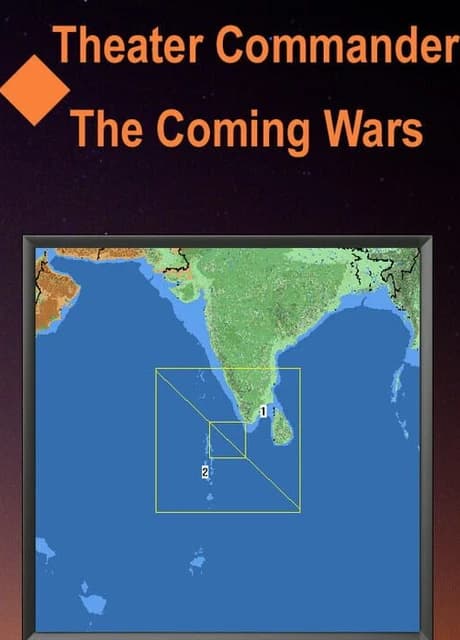Theater Commander: The Coming Wars