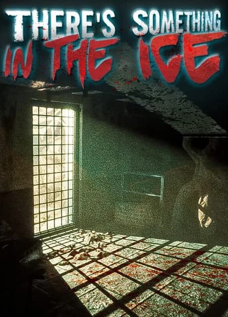There's Something in the Ice