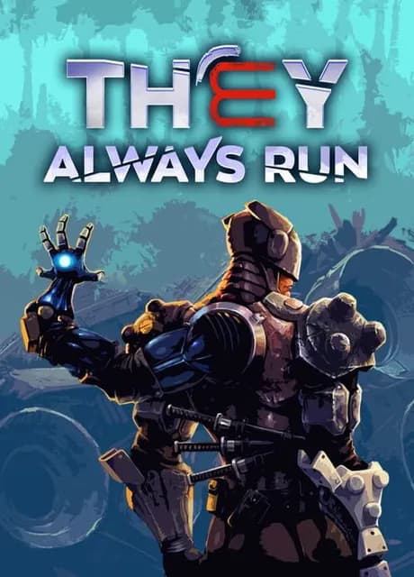 They Always Run