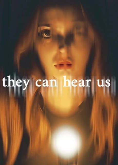 They Can Hear Us