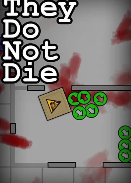 They Do Not Die