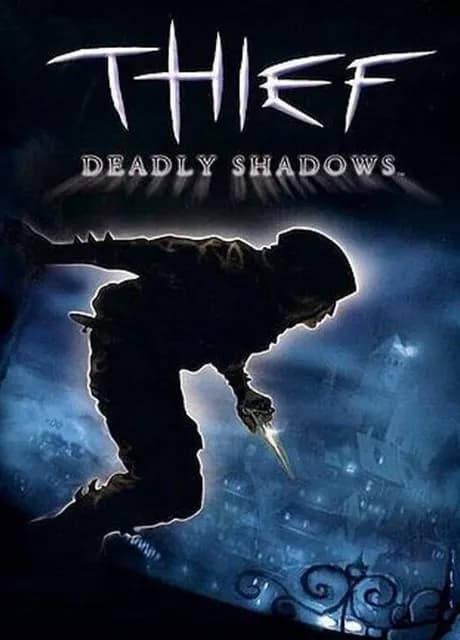 Thief: Deadly Shadows