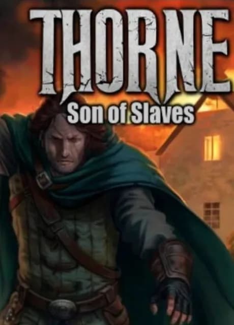 Thorne - Son of Slaves (Ep.2)