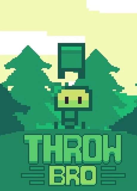 Throw Bro