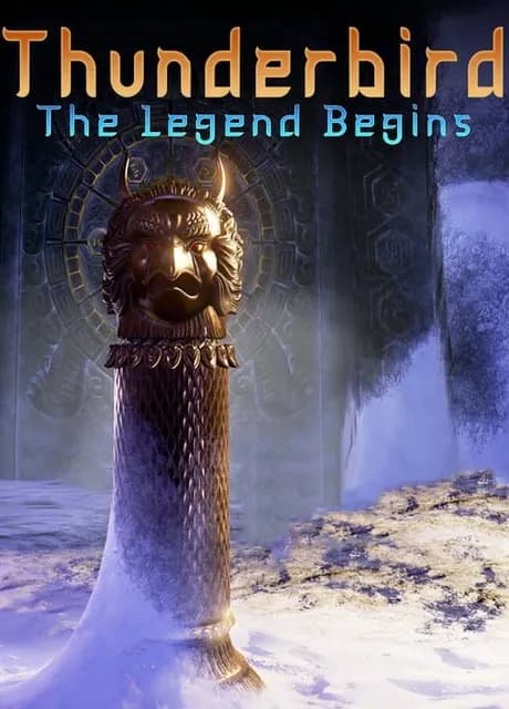 Thunderbird: The Legend Begins