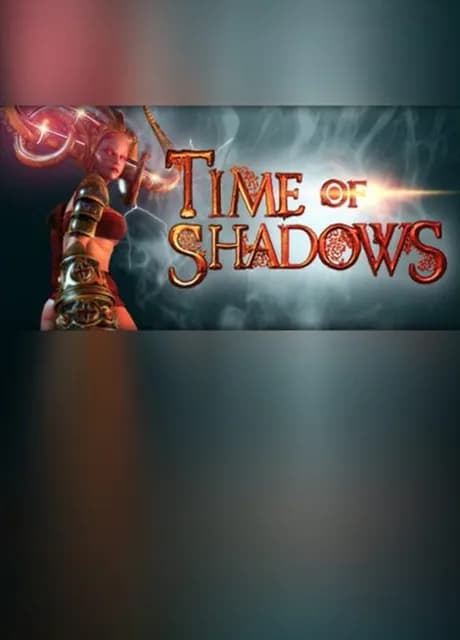 Time of Shadows