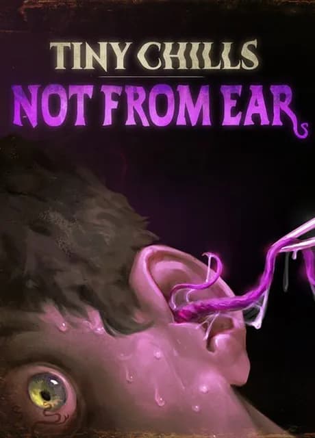 Tiny Chills: Not From Ear