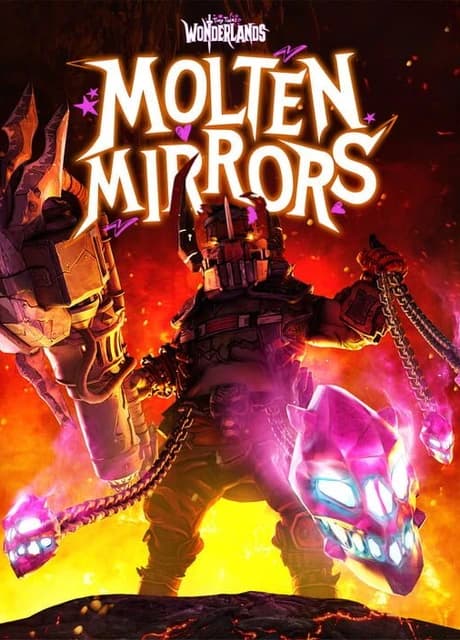 Tiny Tina's Wonderlands: Molten Mirrors