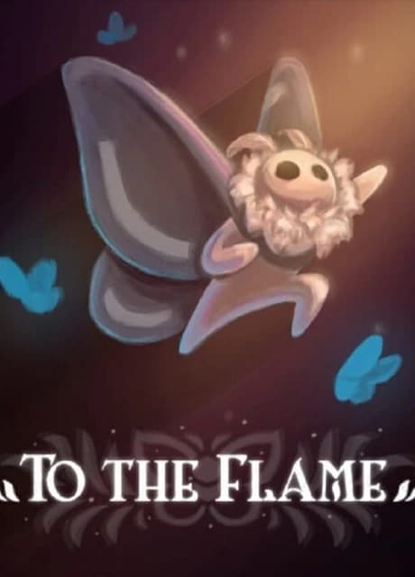 To The Flame