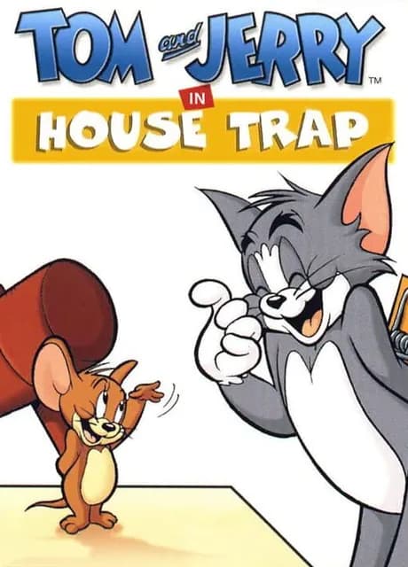 Tom and Jerry in House Trap