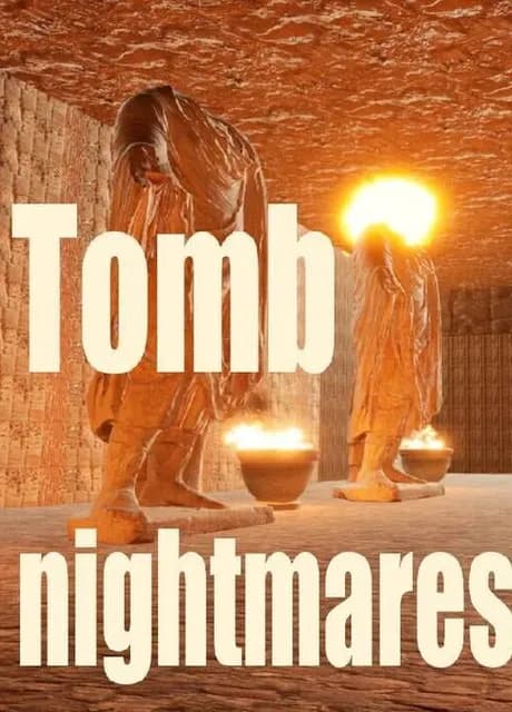 Tomb Nightmares
