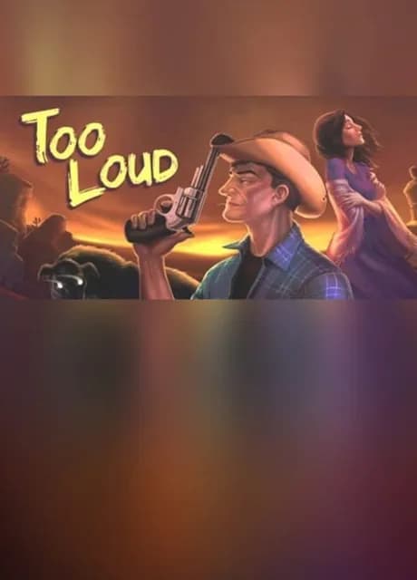 Too Loud