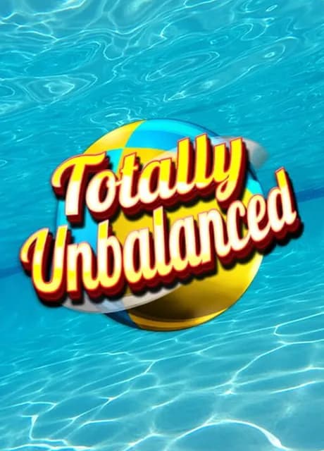 Totally Unbalanced