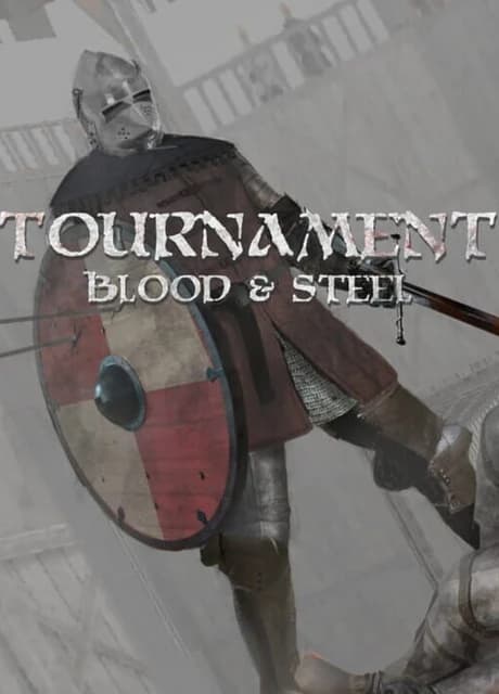 Tournament: Blood & Steel