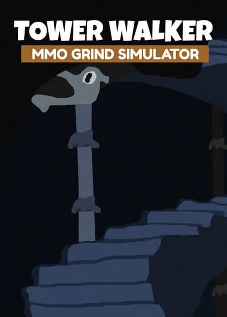 Tower Walker: MMO Grind Simulator