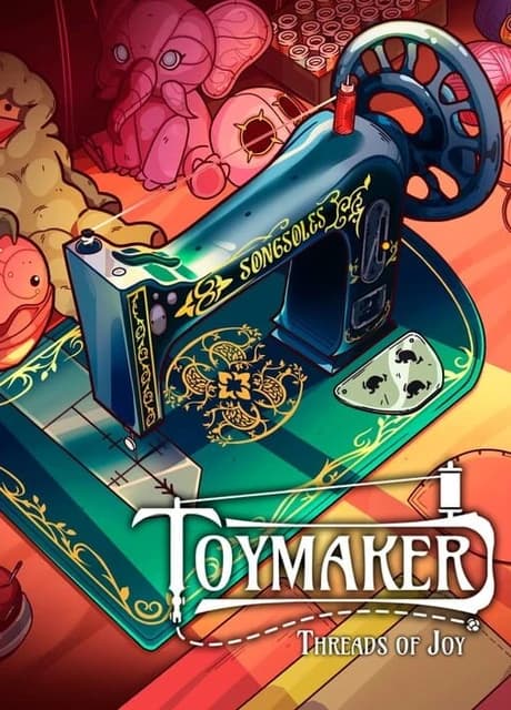 Toymaker: Threads of Joy
