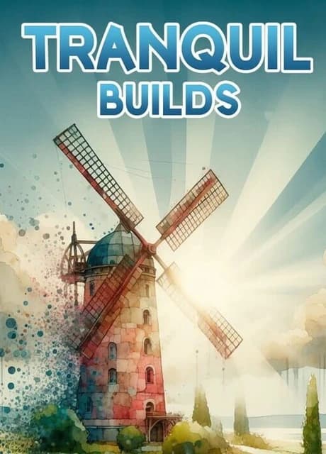 Tranquil Builds