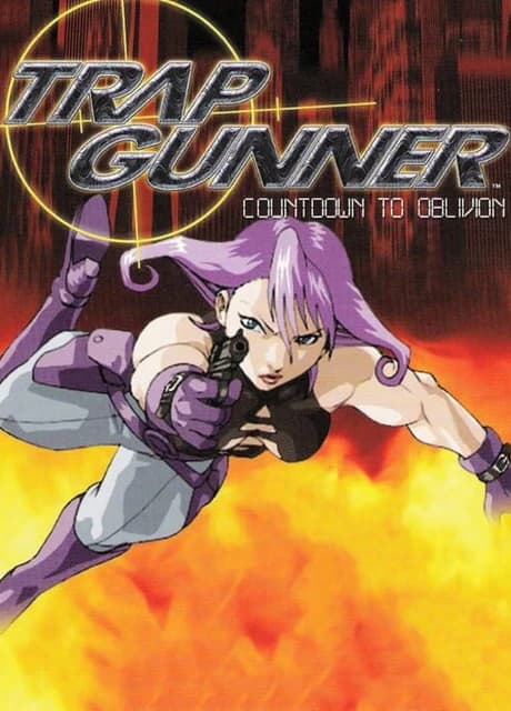 Trap Gunner: Countdown to Oblivion