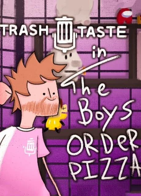 Trash Taste: The Boys Order Pizza