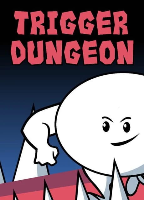 Trigger Dungeon