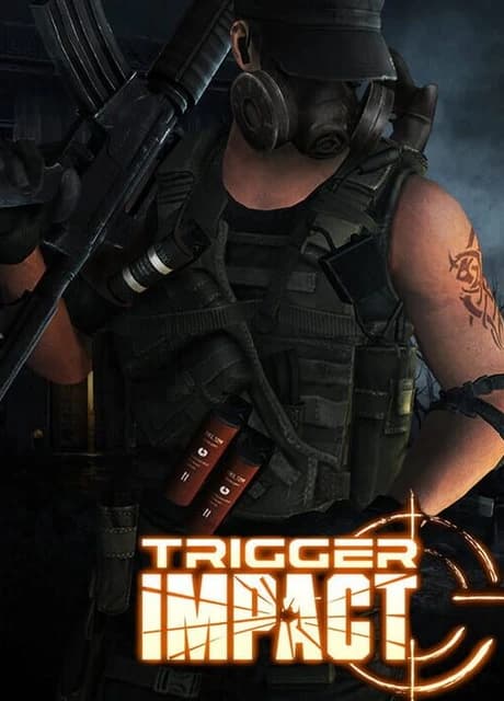Trigger Impact