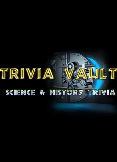 Trivia Vault: Science & History Trivia