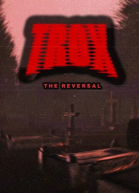 Trox: The Reversal