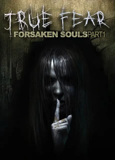 True Fear: Forsaken Souls Part 1